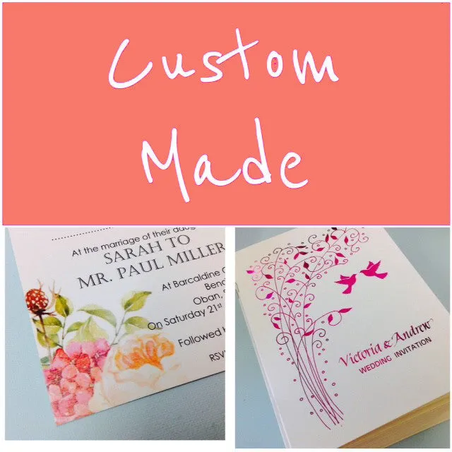 Custom Orders  - Custom Made