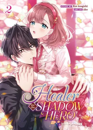 Healer for the Shadow Hero (Manga) Vol. 2 rated 17 