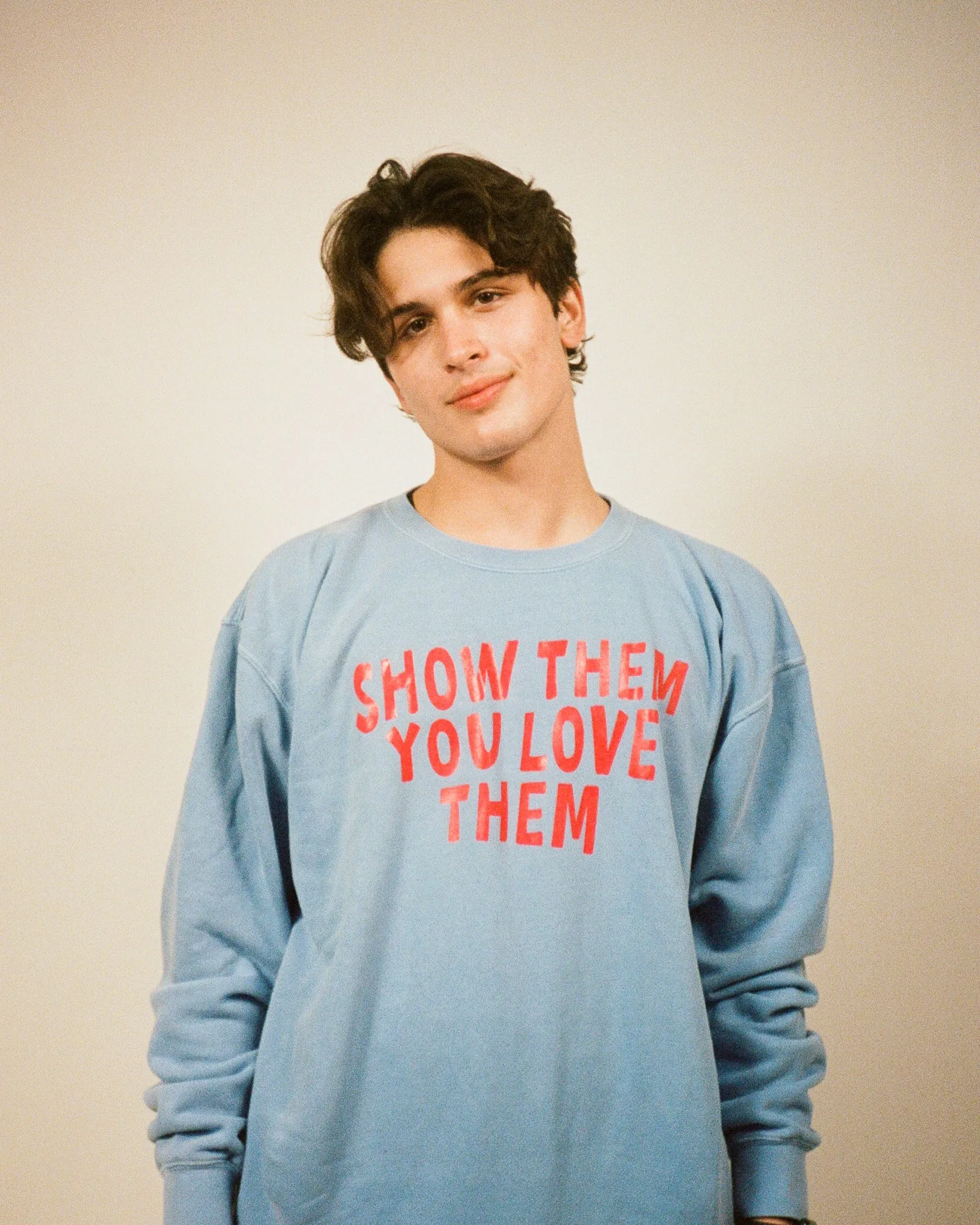 SHOW THEM YOU LOVE THEM crewneck