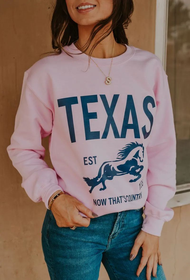 Texas Now Thats Country Sweatshirt