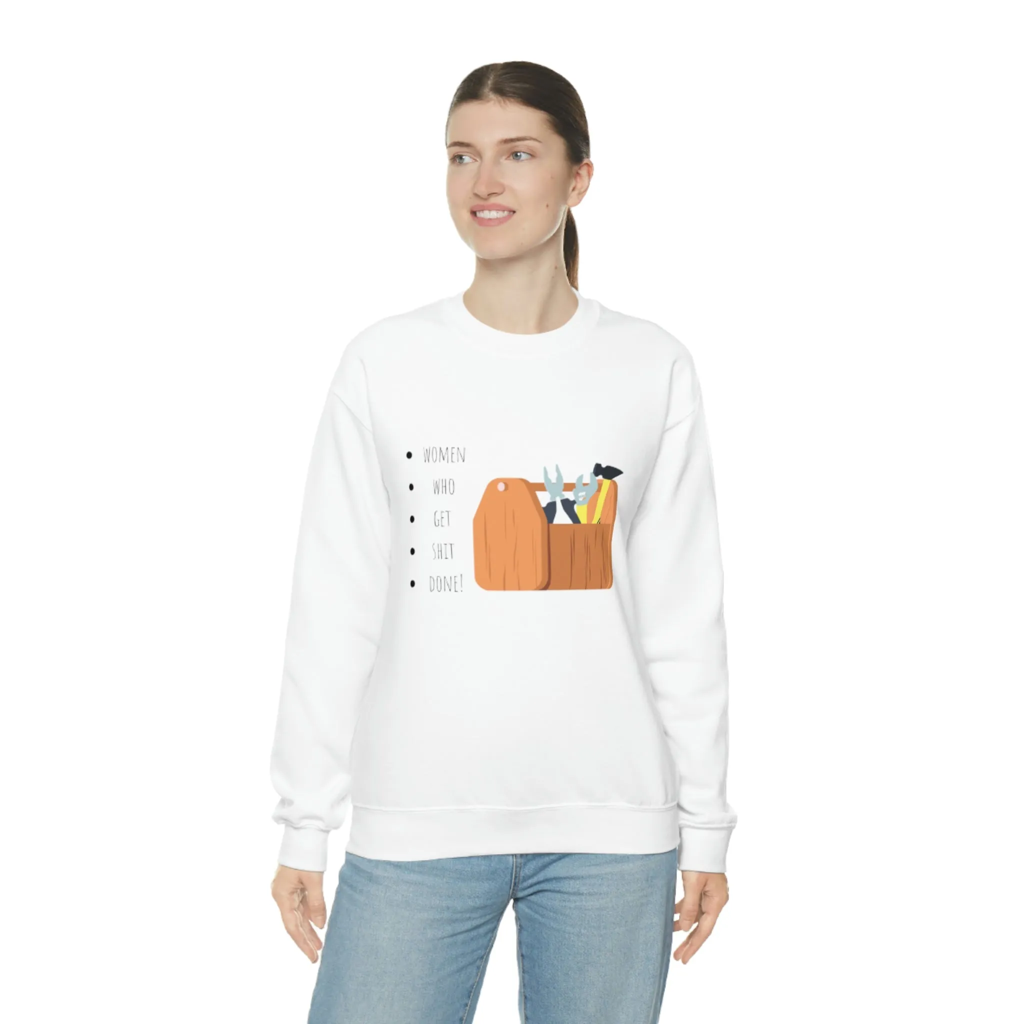 'Women Who Get S%*t Done' Unisex Sweatshirt