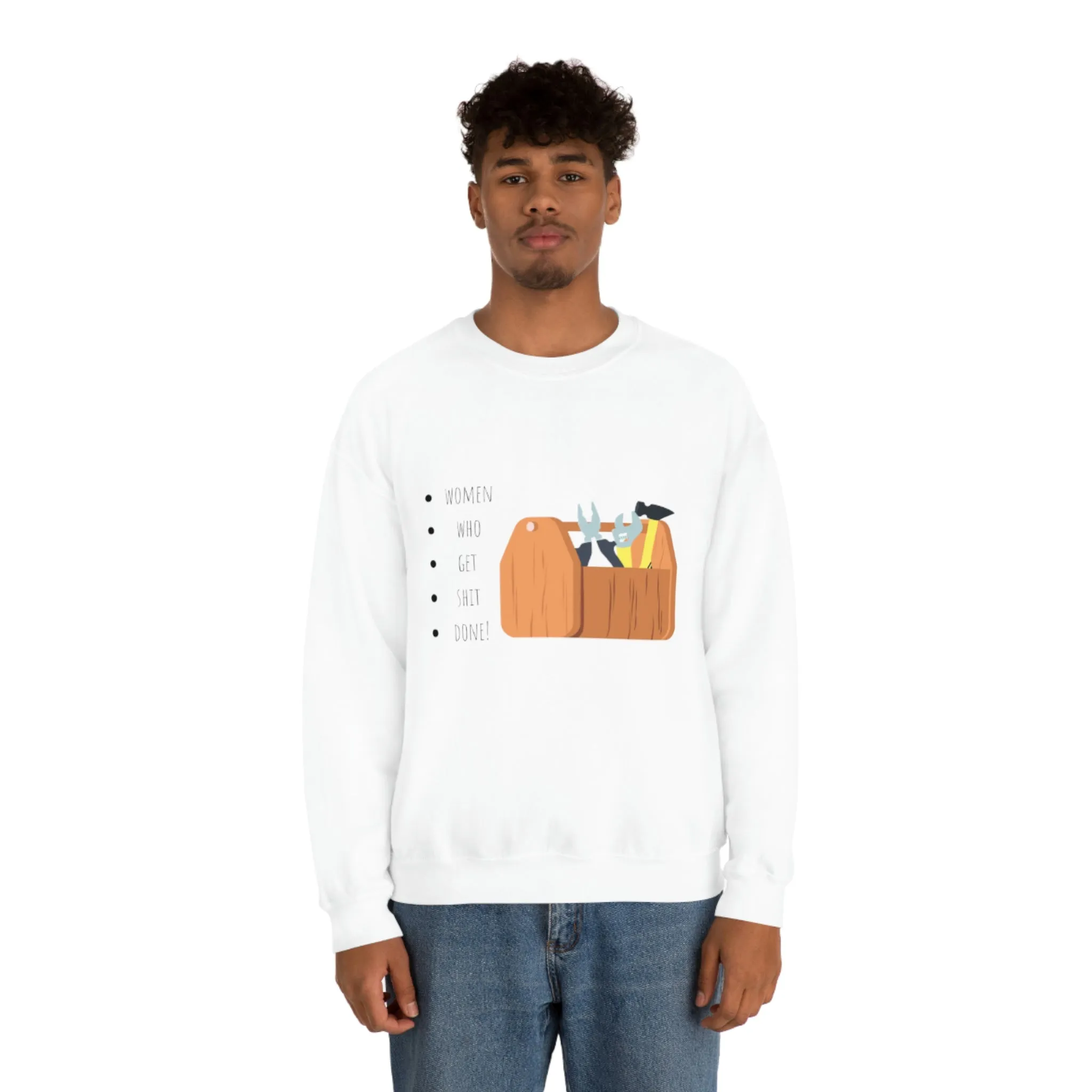 'Women Who Get S%*t Done' Unisex Sweatshirt