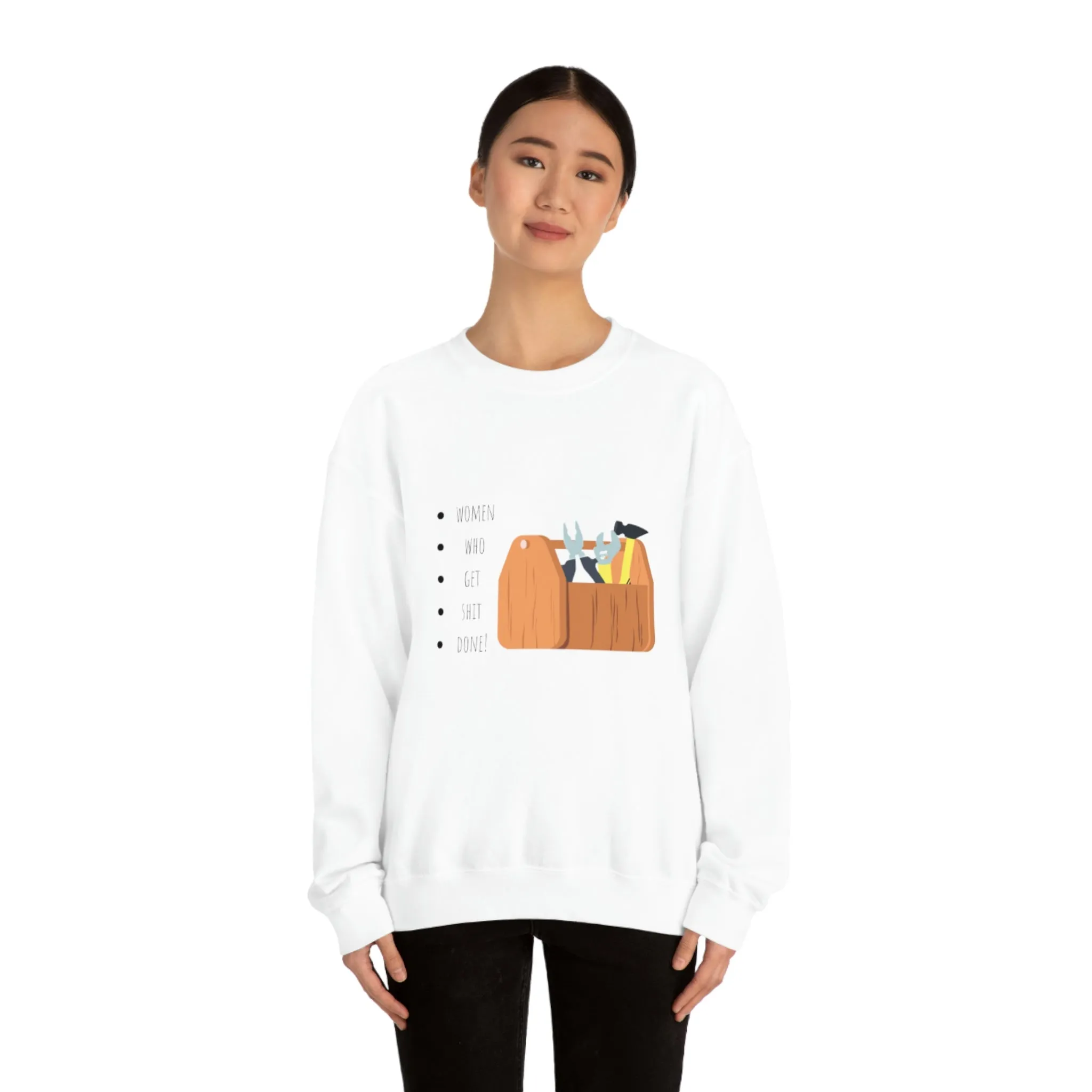 'Women Who Get S%*t Done' Unisex Sweatshirt
