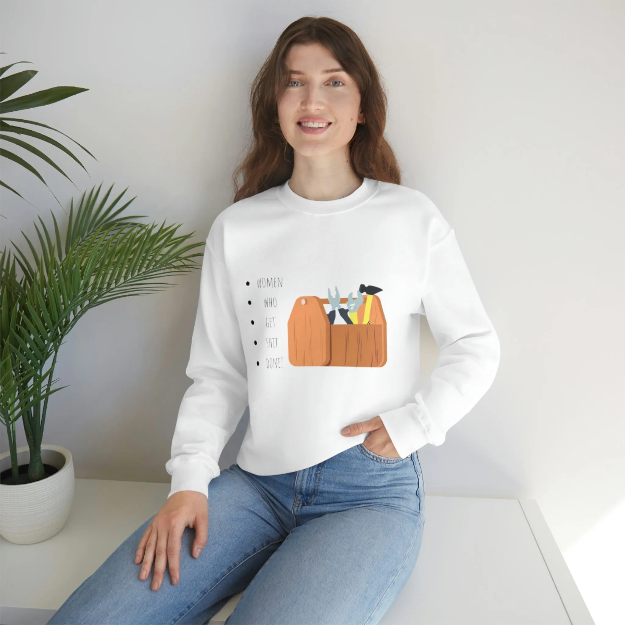 'Women Who Get S%*t Done' Unisex Sweatshirt